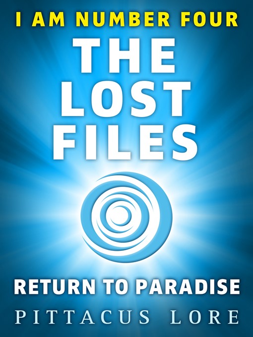 Title details for I Am Number Four by Pittacus Lore - Available